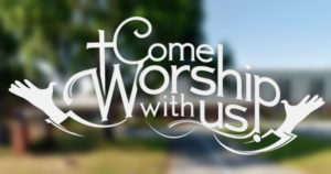 Come Worship with Us at Mary Esther UMC
