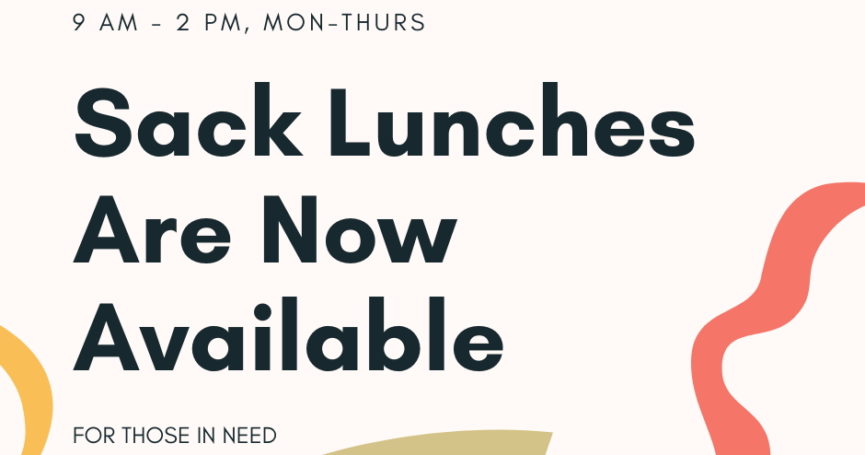 Sack Lunches Now Available