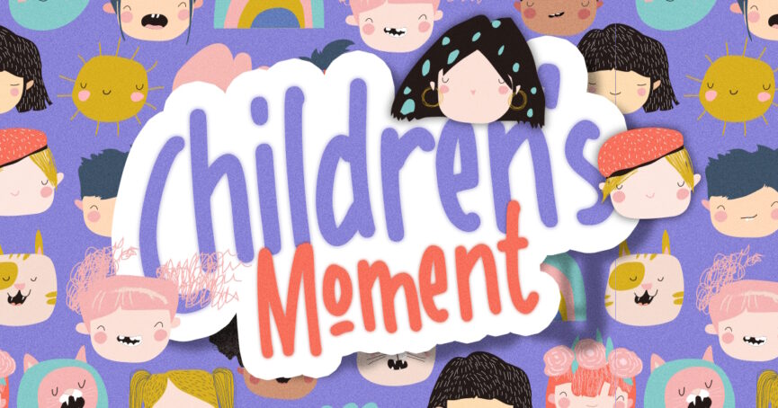 Children's Moment