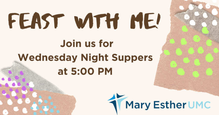 Feast with Me join us for Wednesday night suppers